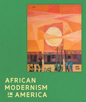 African Modernism in American 1947-67 Exhibition Catalogue cover